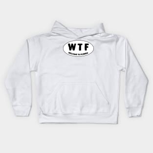 Welcome To Florida WTF Kids Hoodie